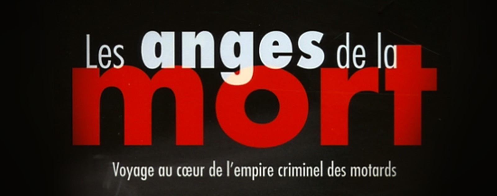 Livre Les Anges de la Mort : Voyage au Cœur de l'Empire Criminel des Motards