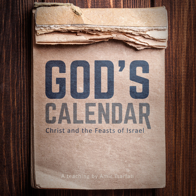 God's Calendar Behold Israel