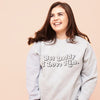 BUT DADDY I LOVE HIM. - UNISEX CREWNECK