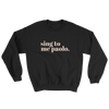 SING TO ME PAOLO - UNISEX CREWNECK