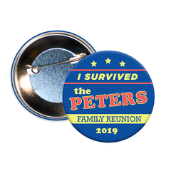 I Survived Family Reunion Buttons