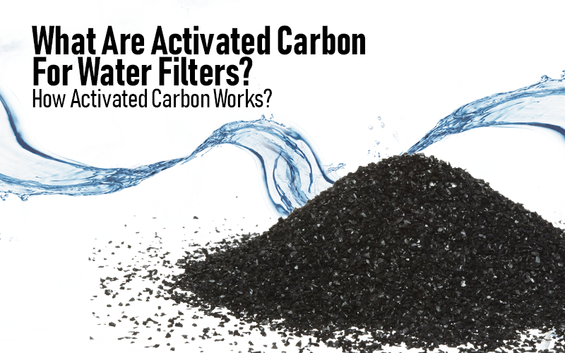 Activated Carbon For Water Filters