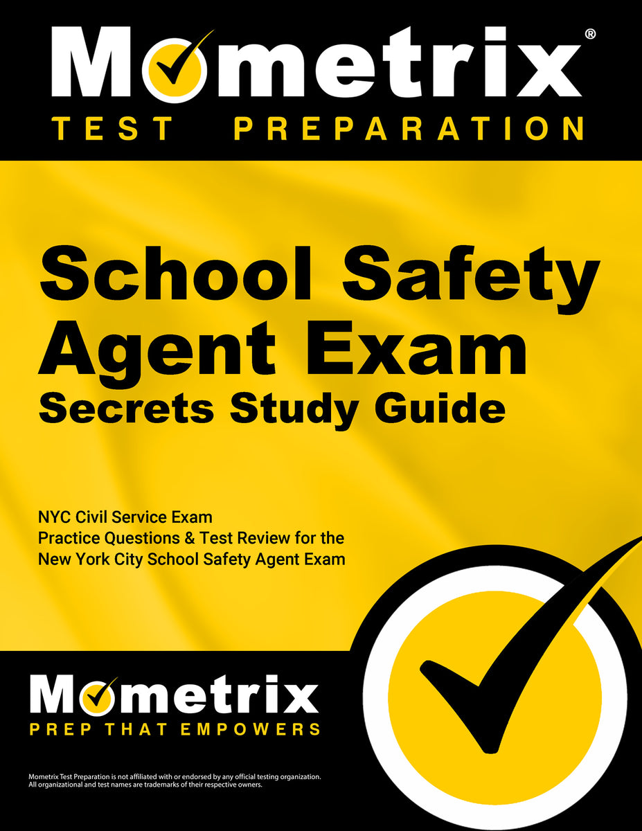 School Safety Agent Exam Secrets Study Guide Mometrix Test Preparation