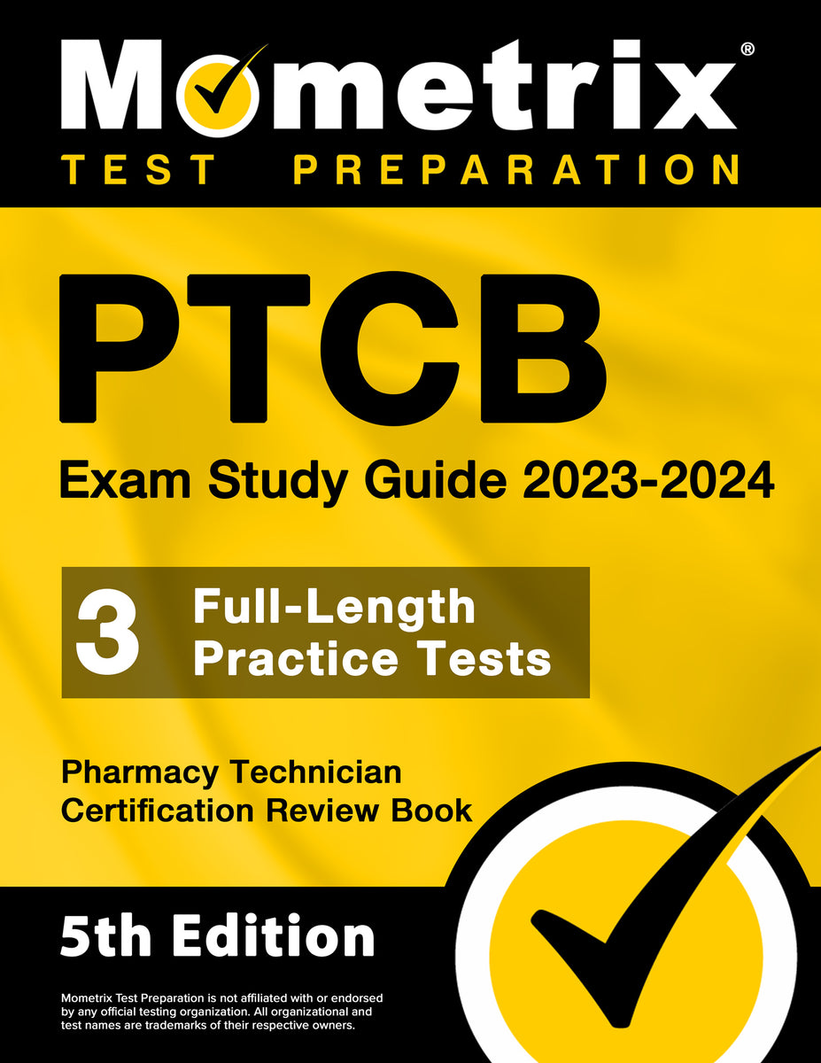 PTCB Exam Study Guide 20232024 Pharmacy Technician Certification