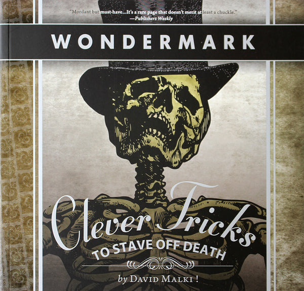 Clever Tricks to Stave Off Death (Wondermark Vol. 2)