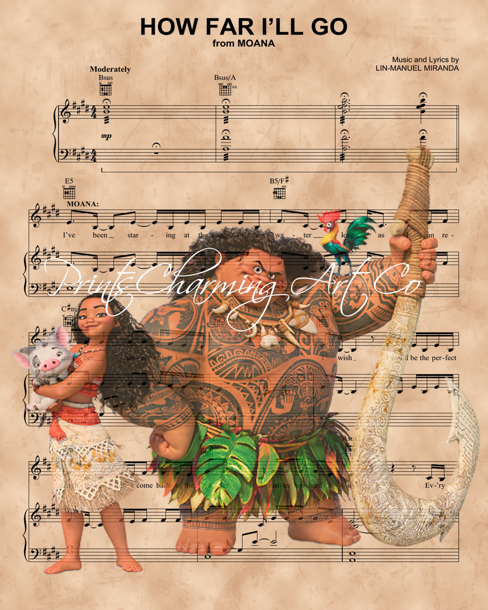 Moana, Maui and Friends, How Far I'll Go Sheet Music Art Print Prints