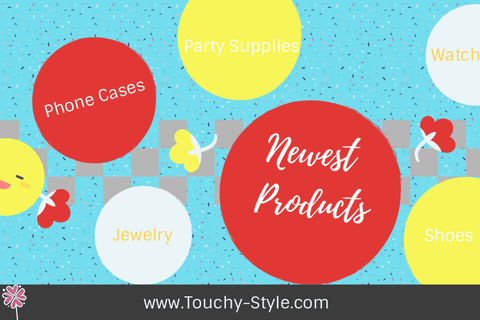 Newest Products| Touchy Style Online Store