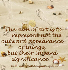 art quote at Coloradodreationsquilting.com