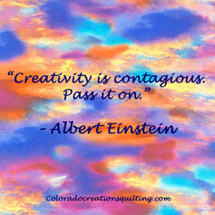 Albert Einstein quote on creativity at Colorado Creations Quilting