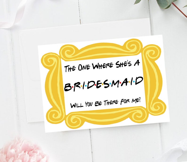 Friends Theme Bridesmaid Proposal Card