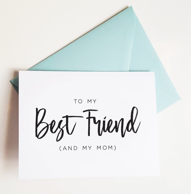 to my best friend and mom card for mother of the groom or bride