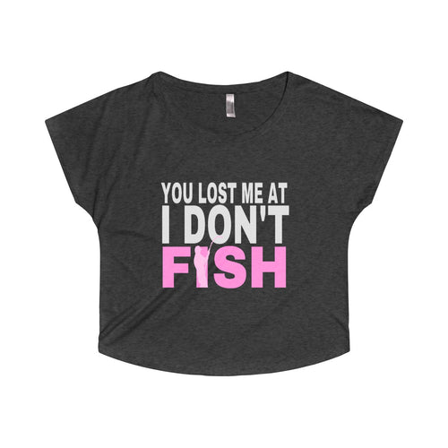 You Lost Me At I Don't Fish