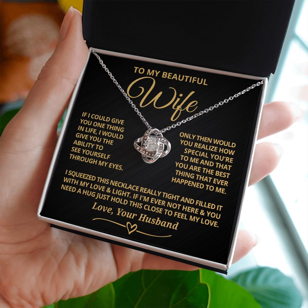 To My Wife - Through My Eyes - Love Knot Necklace