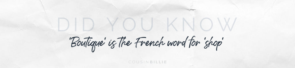 Boutique is the French word for Shop