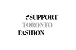 #SupportTorontoFashion