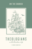 Theologians on the Christian Life