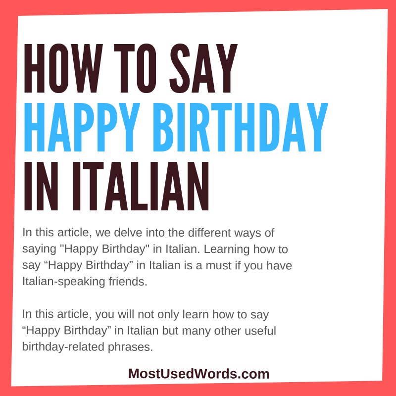 Birthday Felicitations In Italy Learn Them Mostusedwords