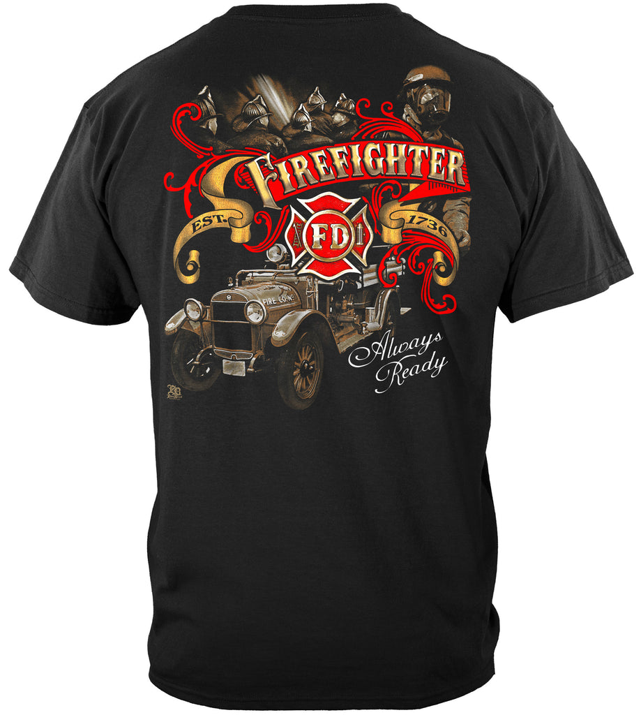 Always Ready Firefighter T Shirt 