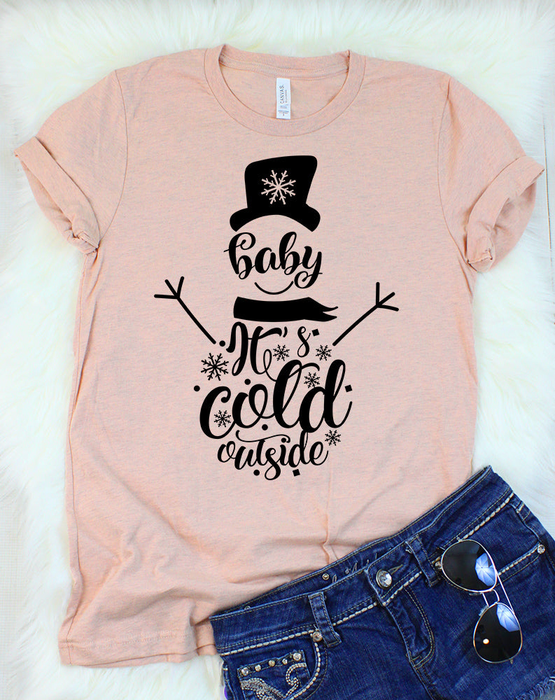 baby its cold outside t shirts