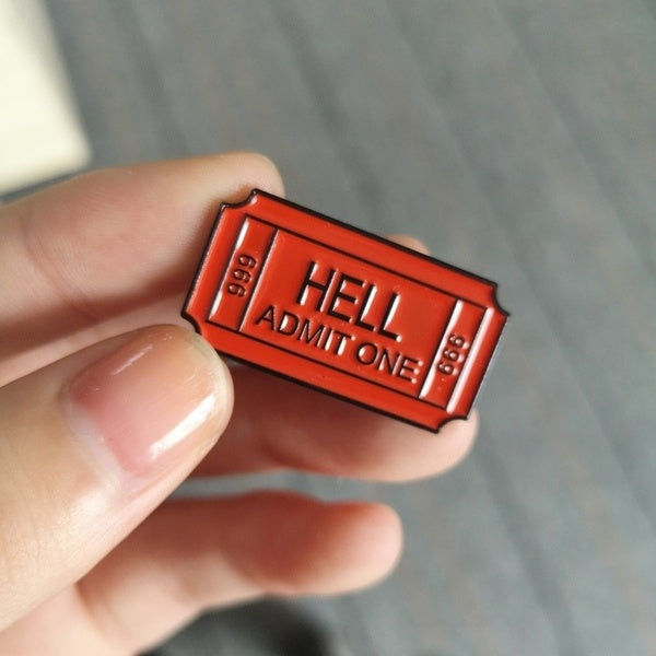 

"Hell Admit One" Ticket Soft Enamel Pin Badge (Default Title)