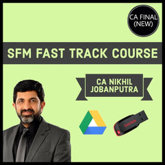 CA Final SFM Fast Track Course by CA Nikhil Jabanputra