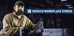 Safety Tip #10: Reduce workplace stress