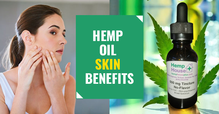 Hemp Oil Skin Benefits