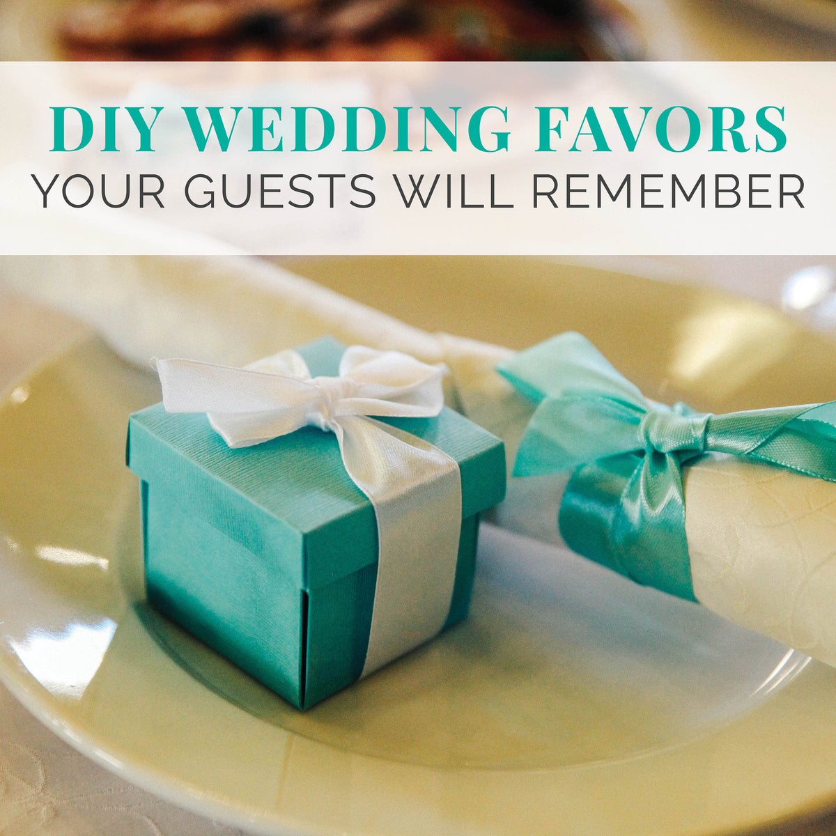 Unique DIY Wedding Favors Your Guests Will Remember – Wedding Shoppe