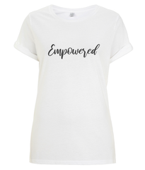 Empowered - Women's organic statement Tee - madebyHazel