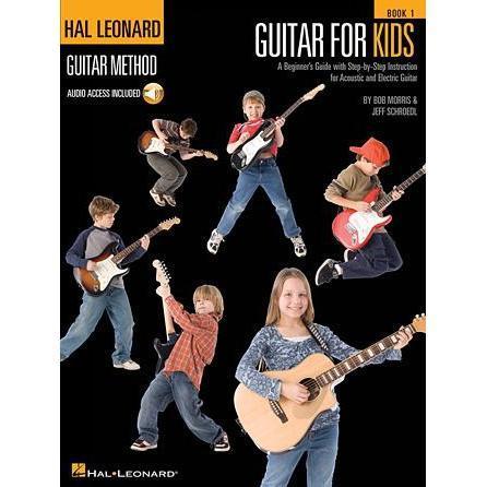 Hal Leonard 865003 Guitar Method Guitar for Kids-Book 1 with Audio Access-Music World Academy