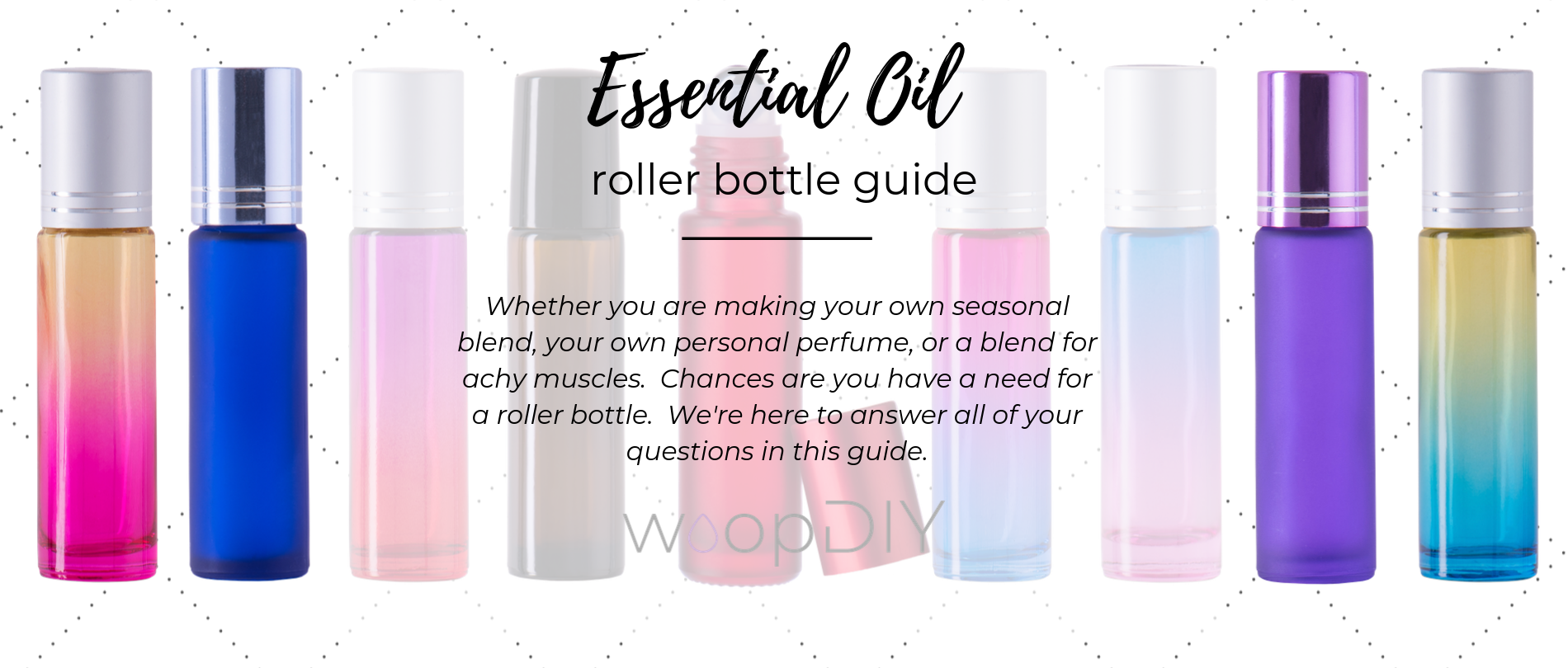 Essential Oil Roller Bottle Guide