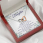To My Daughter - I'm Always Here For You Necklace