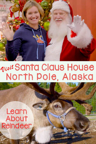 Santa Claus House | North Pole | Santa Claus | Alaska | North Pole, Alaska | Moose Mischief | Reindeer | Reindeer Facts 