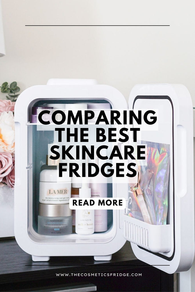 Comparing The Best Skincare Fridges  The Cosmetics Fridge Blog blog