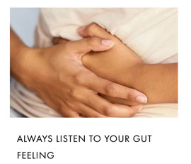 Always listen to your gut feeling
