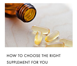 How to choose the right supplement for you