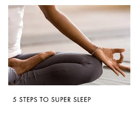 5 steps to super sleep