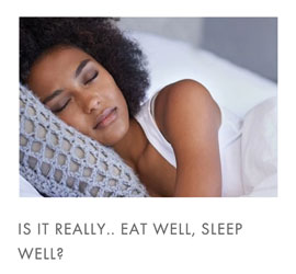 is it really eat well sleep well?