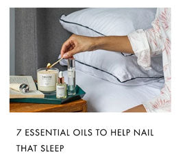 7 essential oils to help nail that sleep