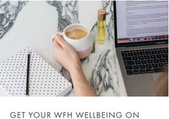 Get Your WFH Wellbeing On