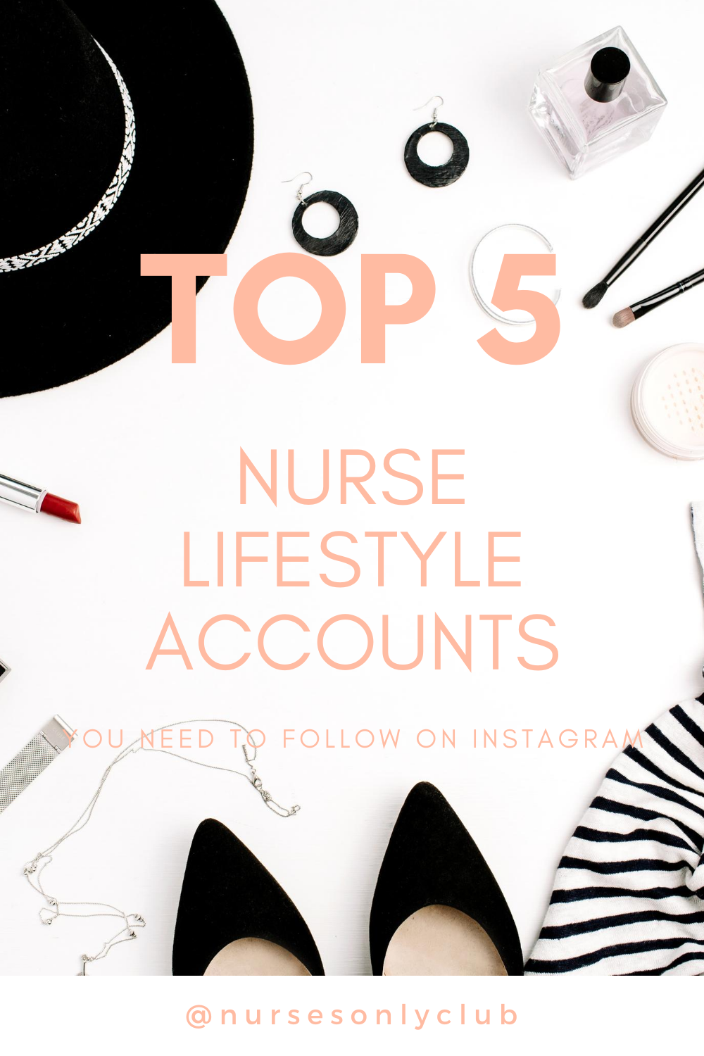 Top 5 nurse lifestyle accounts to follow on instagram