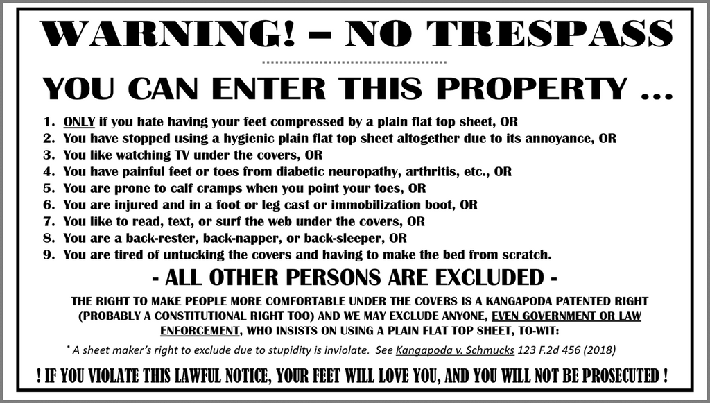 No Trespassing Unless You Want Comfy Feet