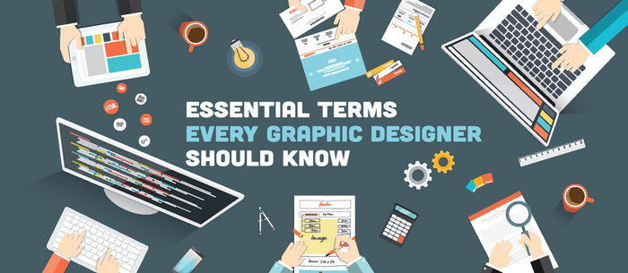 Essential Terms Every Graphic Designer Should Know