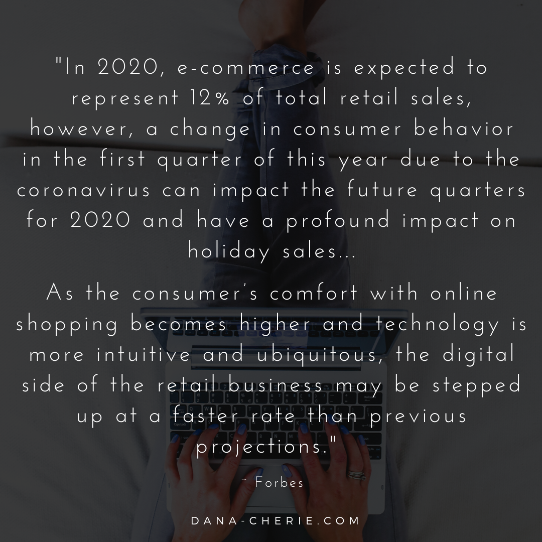 Forbes Quote How the Coronovirus Quarantine Will Effect Retail Online Shopping Small Business Boutiques