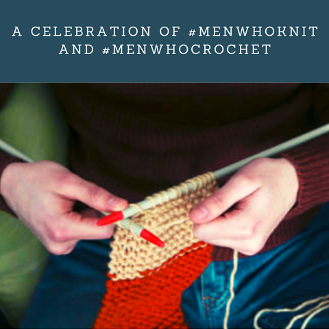 Men who knit and crochet