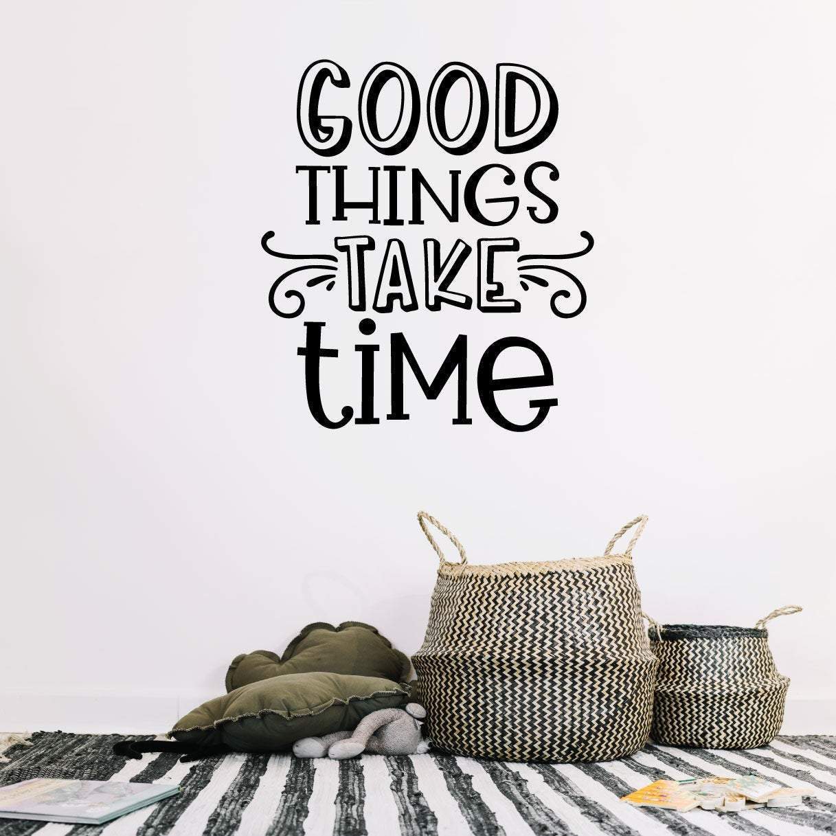 Good Things Take Time Inspirational Wall Sticker Quote – QuoteMyWall