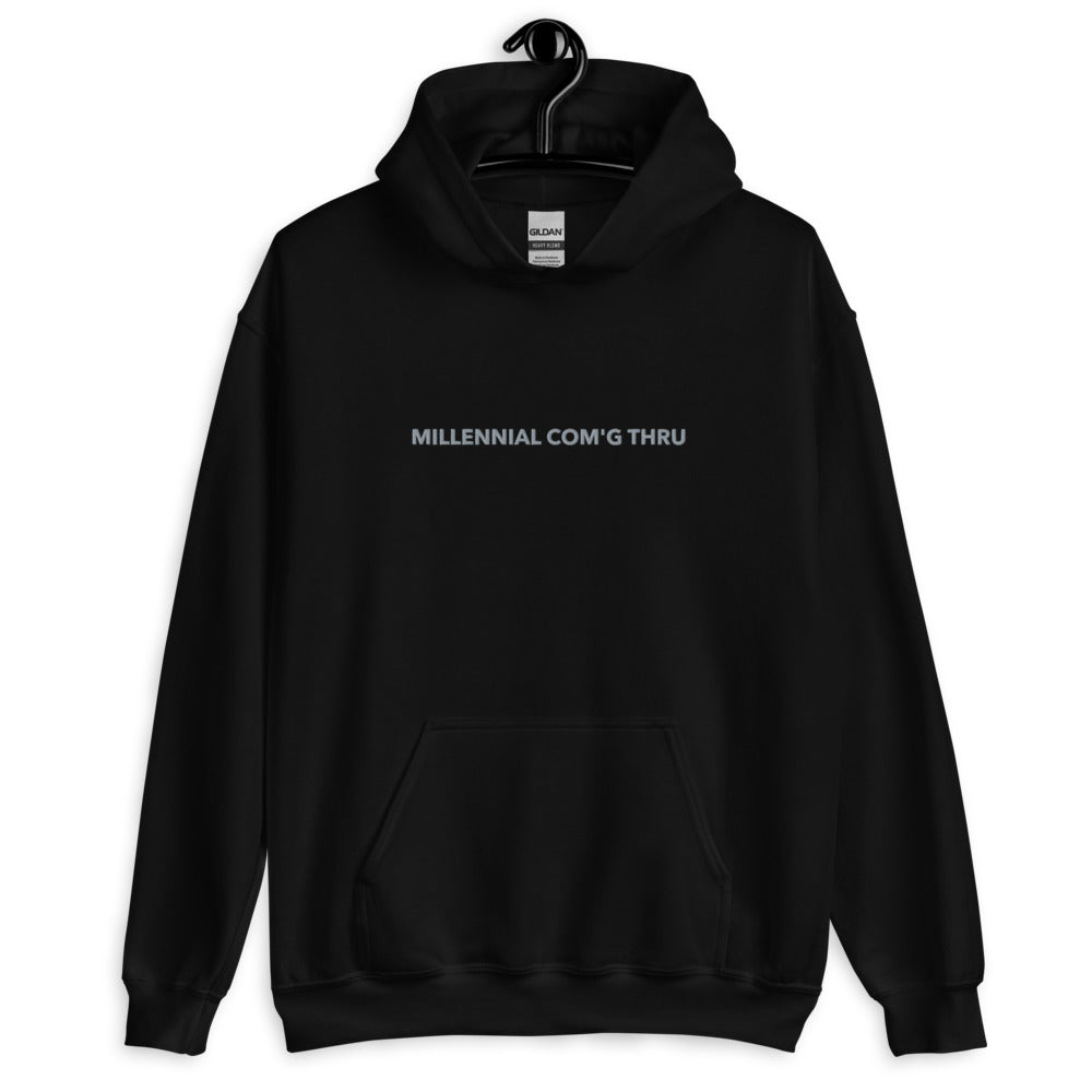 Unisex Hoodie - MILLENNIAL COMING THROUGH