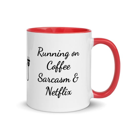 "Running on Coffee Sarcasm and Netflix" Two Toned Mug with Color Inside