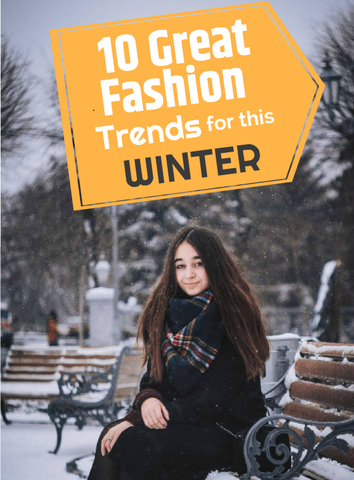 10 Great fashion trends for this Winter_dilutee.com
