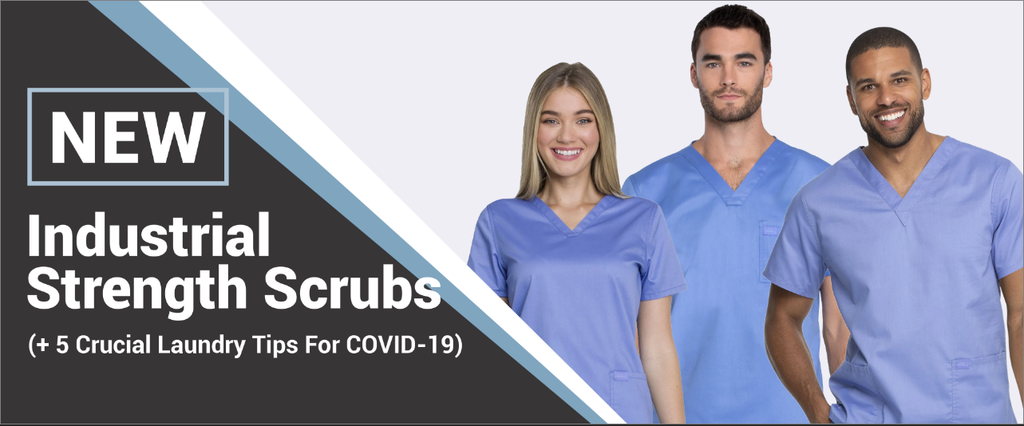 NEW Industrial Strength Scrubs (+ 5 Crucial Laundry Tips For COVID-19)